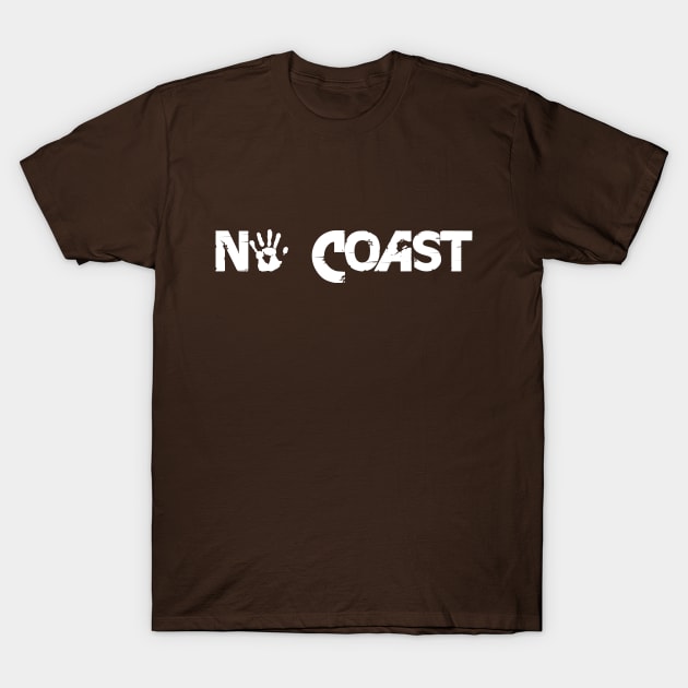 No Coast T-Shirt by tjfdesign